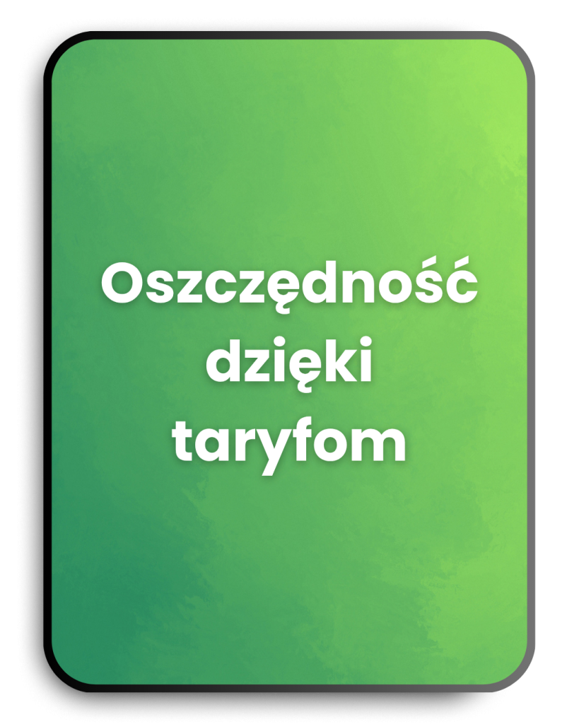Oszczędność dzięki taryfom